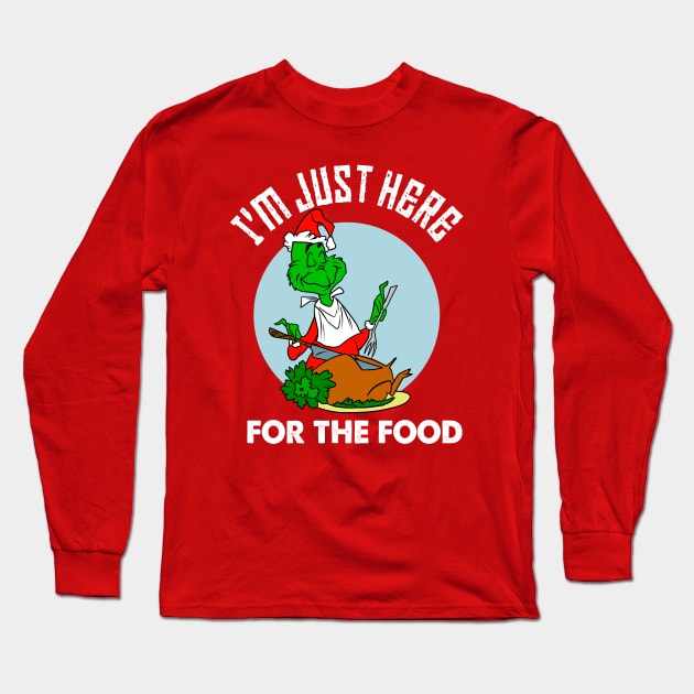 I'm just here for the food Long Sleeve T-Shirt by OniSide